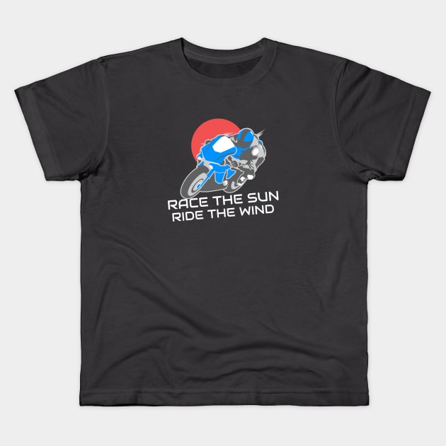 Race The Sun - Ride The Wind Kids T-Shirt by Doris4all